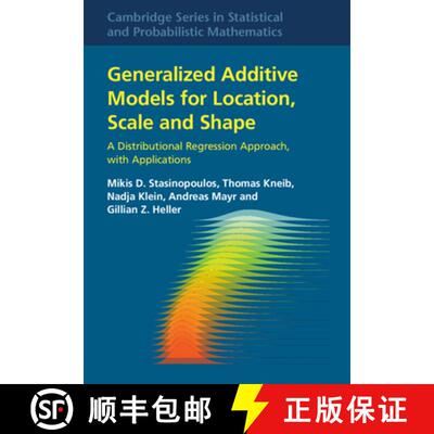 【3-4周达】Generalized Additive Models for Location, Scale, and Shape: A Distributional Regression Ap... [9781009410069]