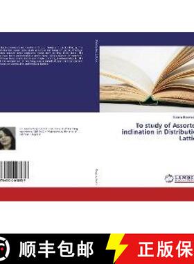 预订 To study of Assorted inclination in Distributive Lattice [9786202018937]
