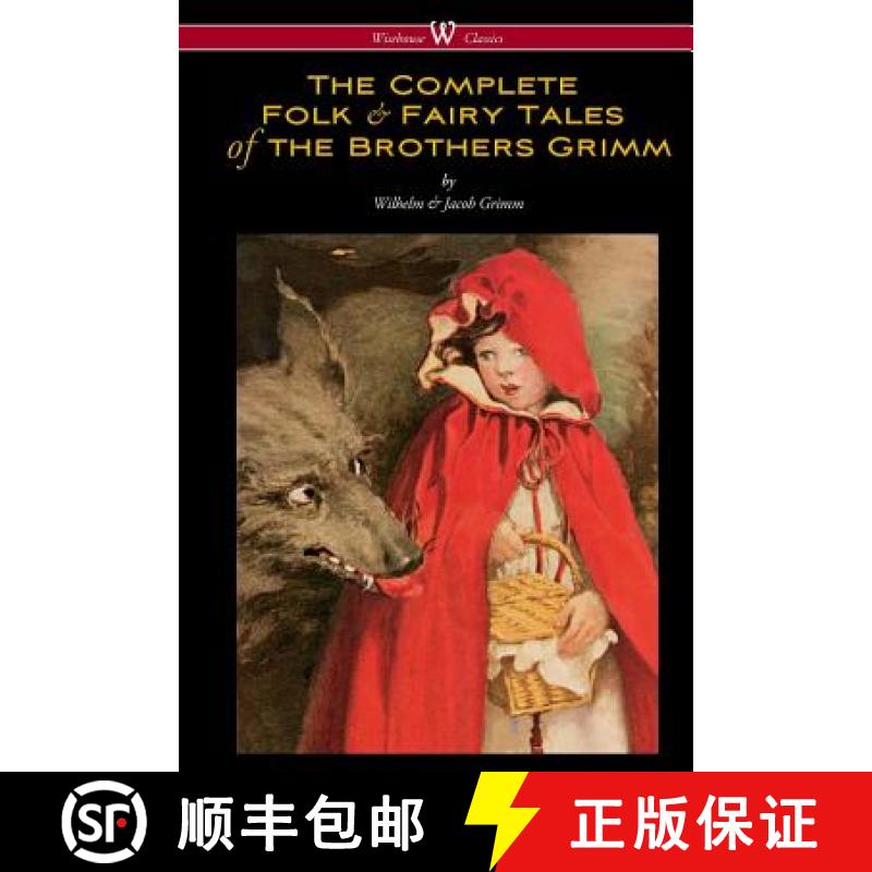 【3-4周达】The Complete Folk & Fairy Tales of the Brothers Grimm (Wisehouse Classics - The Complete a... [9789176372364]
