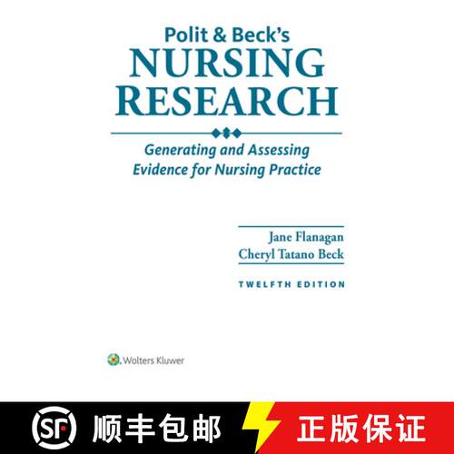 【3-4周达】Polit & Beck's Nursing Research: Generating and Assessing Evidence for Nursing Practice [9781975223809]