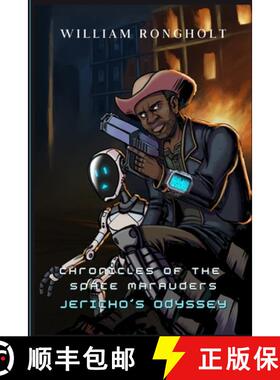 预订 Chronicles of the Space Marauders: Jericho's Odyssey [9798330270101]