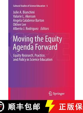 【3-4周达】Moving the Equity Agenda Forward : Equity Research, Practice, and Policy in Science Education [9789400797963]