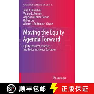 【3-4周达】Moving the Equity Agenda Forward : Equity Research, Practice, and Policy in Science Education [9789400797963]