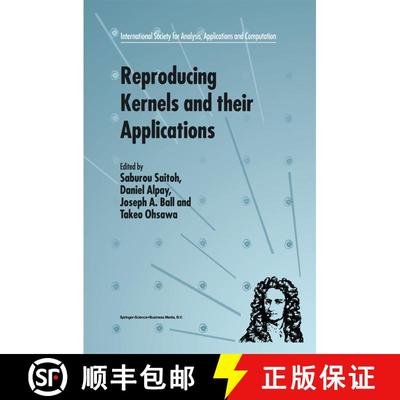 【3-4周达】Reproducing Kernels and their Applications [9781441948090]