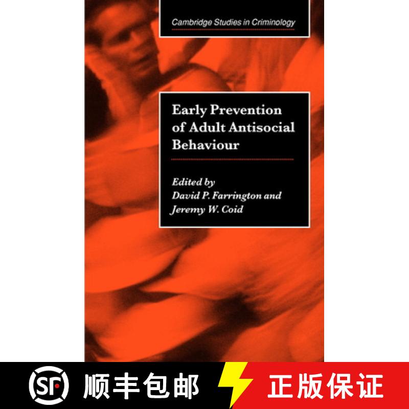 【3-4周达】Early Prevention of Adult Antisocial Behaviour: - Early Prevention of Adult Antisocial Beh... [9780521651943]