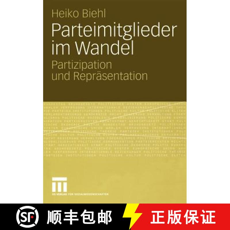 【3-4周达】Parteimitglieder im Wandel : Partizipation und Repräsentation [9783531145679]