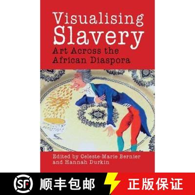 【3-4周达】Visualising Slavery: Art Across the African Diaspora [9781800349216]