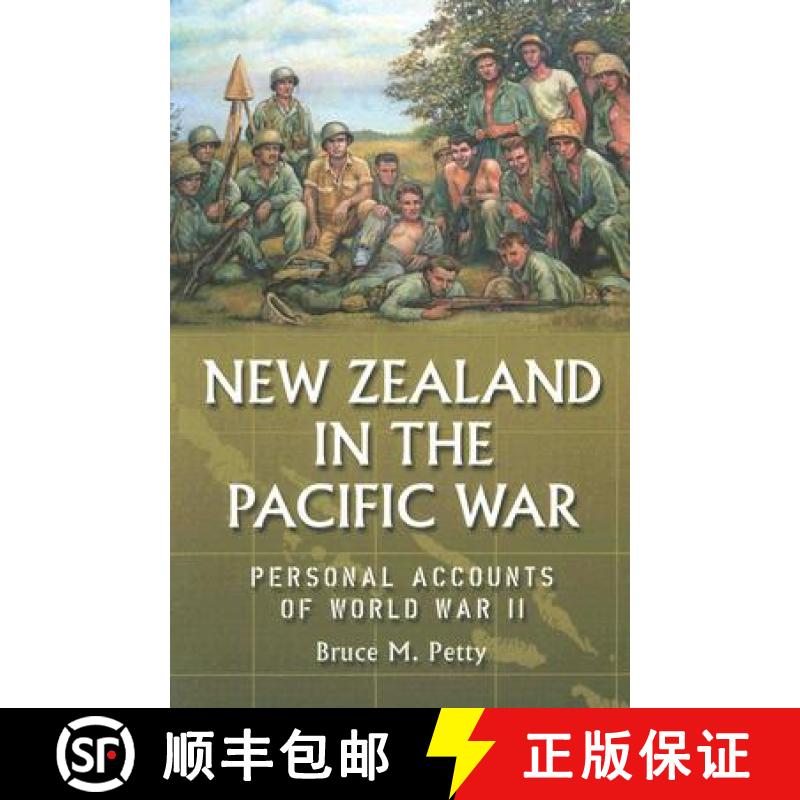 【3-4周达】New Zealand in the Pacific War : Personal Accounts of World War II [9780786435272]