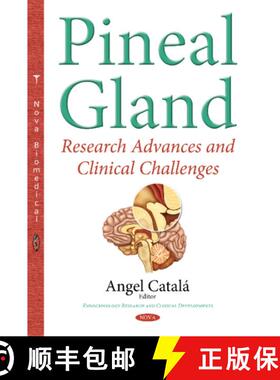 【3-4周达】Pineal Gland: Research Advances and Clinical Challenges [9781536121179]