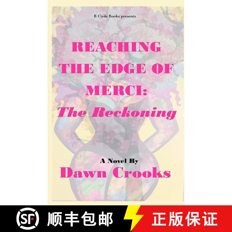 预订 Reaching The Edge of Merci: The Reckoning [9781735637518]