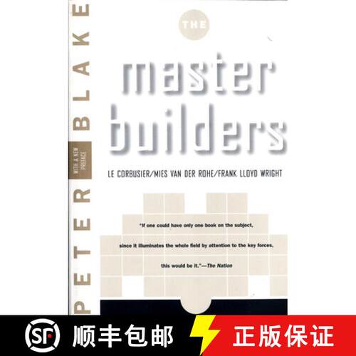 【3-4周达】Master Builders: Le Corbusier, Mies Van Der Rohe, and Frank Lloyd Wright (Reissue) [9780393315042]