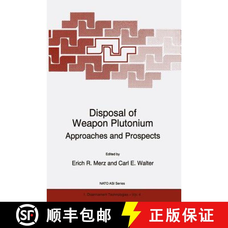 【3-4周达】Disposal of Weapon Plutonium : Approaches and Prospects [9789401065597]