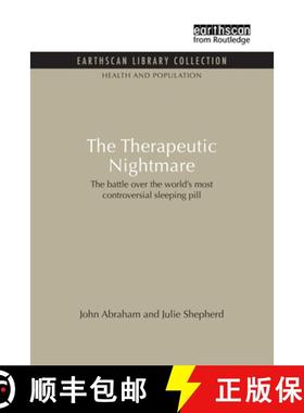 【3-4周达】The Therapeutic Nightmare: The battle over the world's most controversial sleeping pill [9781853836503]