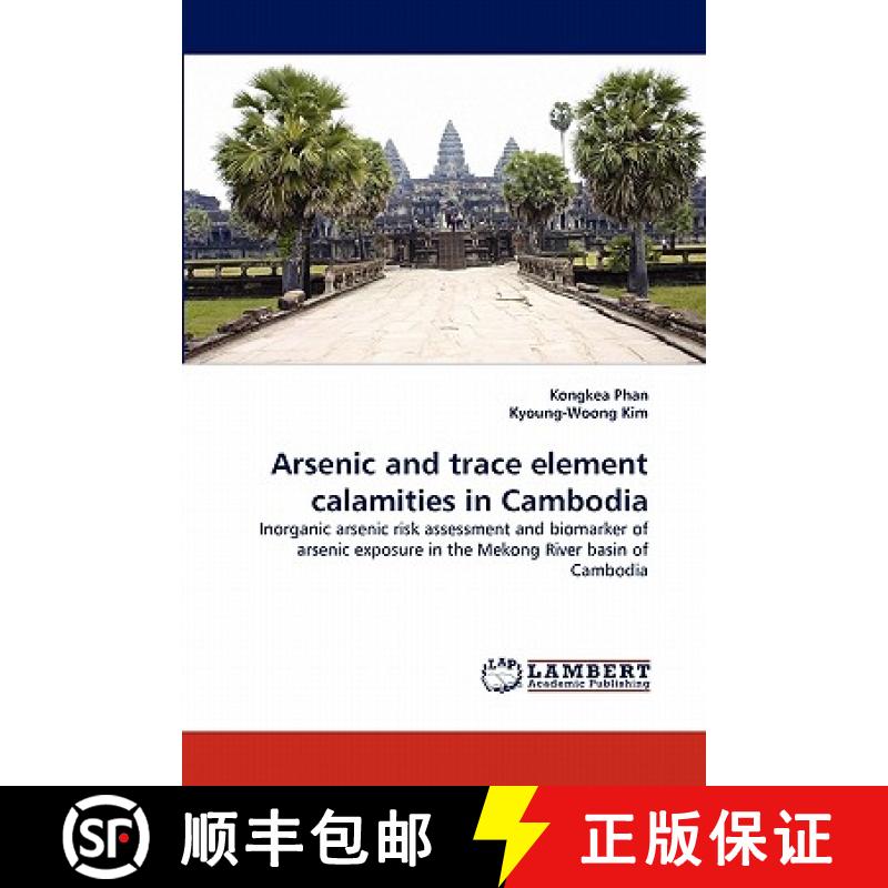 预订 Arsenic and Trace Element Calamities in Cambodia [9783838323718]