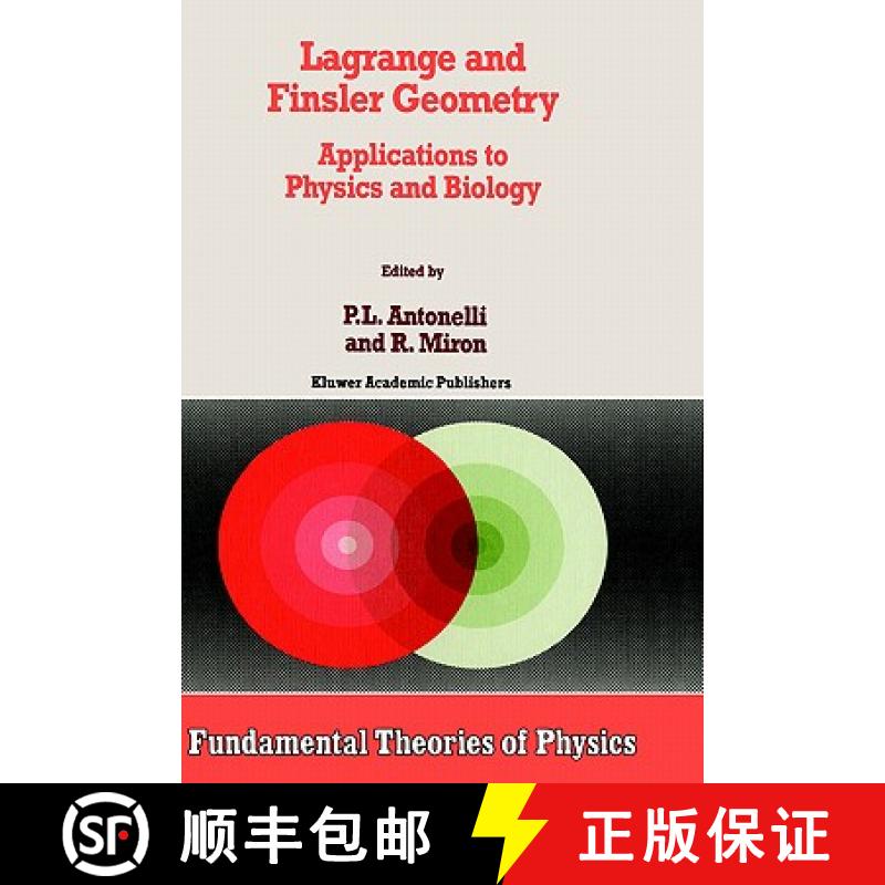 【3-4周达】Lagrange and Finsler Geometry : Applications to Physics and Biology [9780792338734]