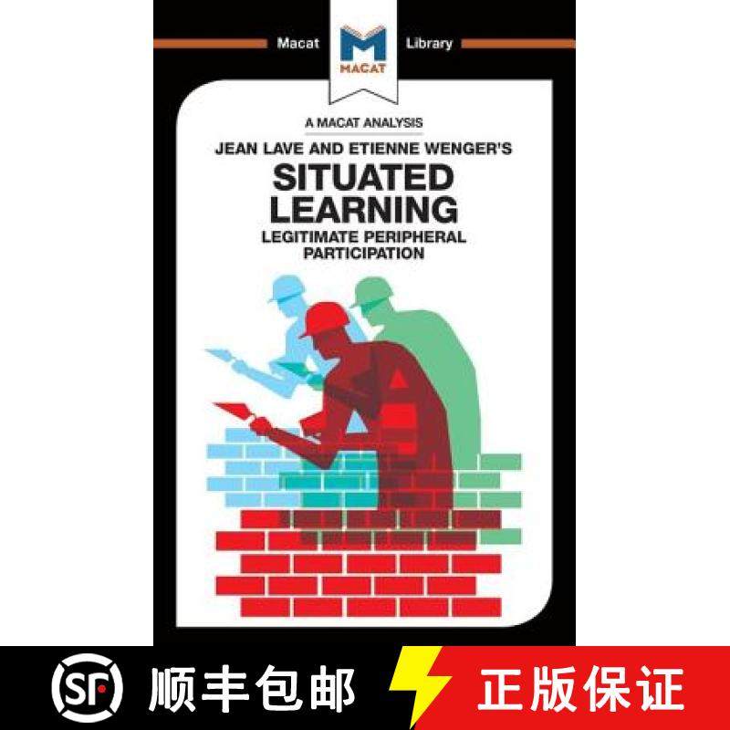 【3-4周达】An Analysis of Jean Lave and Etienne Wenger's Situated Learning : Legitimate Peripheral Pa... [9781912128617]