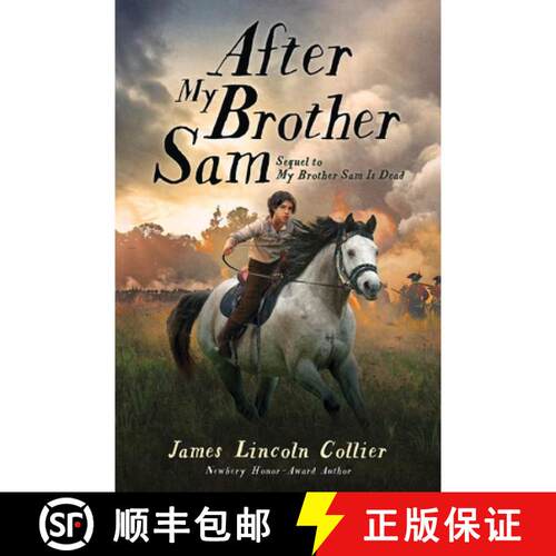 【3-4周达】After My Brother Sam (Sequel to My Brother Sam Is Dead) [9781546166849]