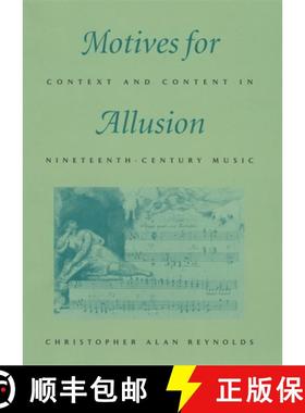 预订 Motives for Allusion: Context and Content in Nineteenth-Century Music [9780674010376]