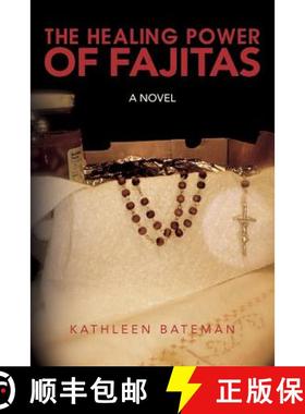 预订 The Healing Power of Fajitas [9780692496879]