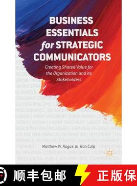【3-4周达】Business Essentials for Strategic Communicators : Creating Shared Value for the Organizati... [9781349481880]