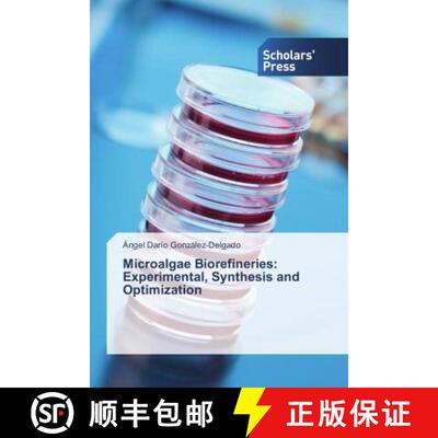 预订 Microalgae Biorefineries: Experimental, Synthesis and Optimization [9783639859638]