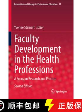 【3-4周达】Faculty Development in the Health Professions: A Focus on Research and Practice (Second Ed... [9789819793747]