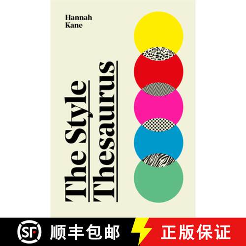 【3-4周达】精装 The Style Thesaurus : A definitive, gender-neutral guide to the meaning of style and ... [9781529421873]