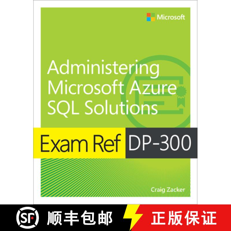 【2-3周达】Exam Ref Dp-300 Administering Microsoft Azure SQL Solutions [9780137956562]