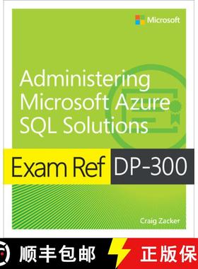 【3-4周达】Exam Ref Dp-300 Administering Microsoft Azure SQL Solutions [9780137956562]
