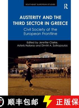 【3-4周达】Austerity and the Third Sector in Greece : Civil Society at the European Frontline [9781472452689]