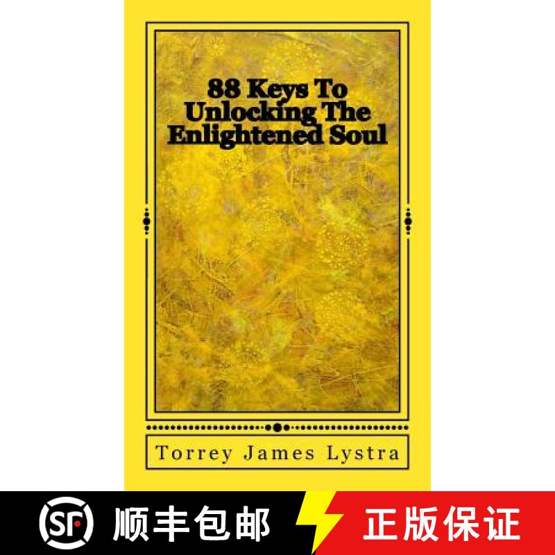 【3-4周达】88 Keys To Unlocking The Enlightened Soul [9780989285148]