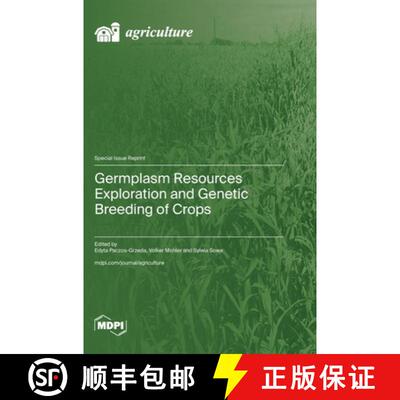 【3-4周达】Germplasm Resources Exploration and Genetic Breeding of Crops [9783036598413]