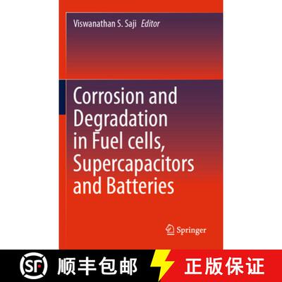 【3-4周达】Corrosion and Degradation in Fuel Cells, Supercapacitors and Batteries [9783031570148]