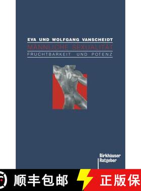 【3-4周达】Männliche Sexualität: Fruchtbarkeit Und Potenz [9783764323370]