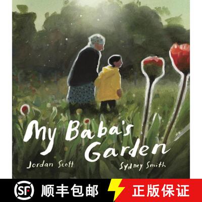 【3-4周达】精装 My Baba's Garden: A stunning ode to the love between grandparent and grandchild from ... [9781529515558]