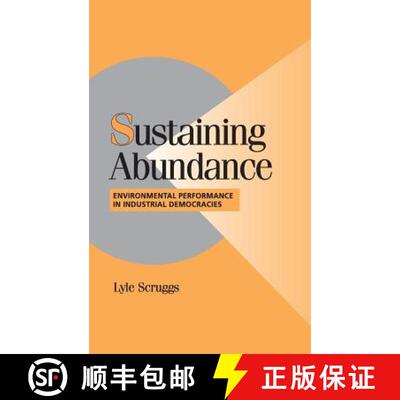 【3-4周达】Sustaining Abundance: Environmental Performance in Industrial Democracies - Sustaining Abu... [9780521816724]