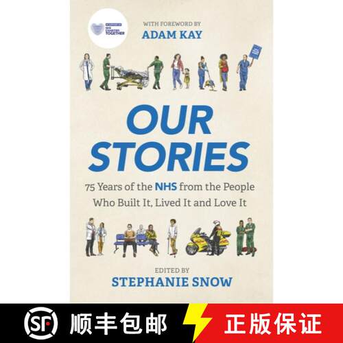 【3-4周达】精装 Our Stories: 75 Years of the NHS from the People Who Built It, Lived It and Love It [9781802793468]