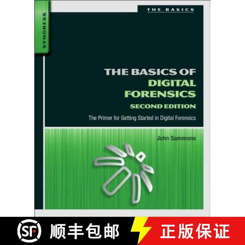 【3-4周达】The Basics of Digital Forensics: The Primer for Getting Started in Digital Forensics [9780128016350]