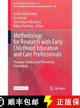 【3-4周达】Methodology for Research with Early Childhood Education and Care Professionals : Example S... [9783031145858]