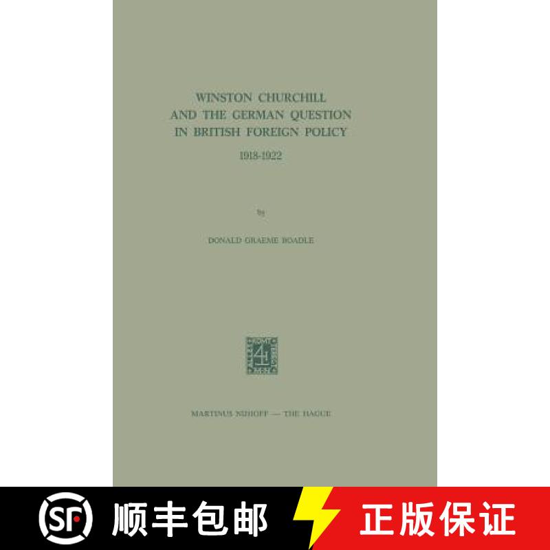 【3-4周达】Winston Churchill and the German Question in British Foreign Policy, 1918-1922 [9789401504539]