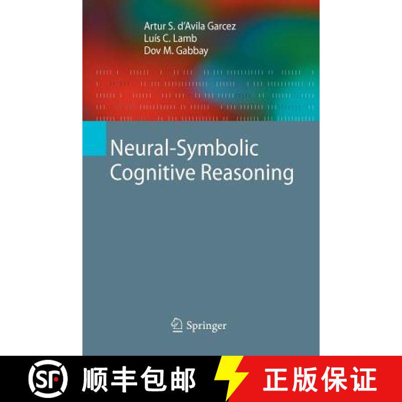 【3-4周达】Neural-Symbolic Cognitive Reasoning [9783642092299]