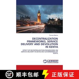 9786207841677 DECENTRALIZATION DELIVERY AND SERVICE 4周达 FRAMEWORKS KENYA DEVOLUTION