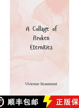 【3-4周达】A Collage of Broken Eternities [9783690806060]