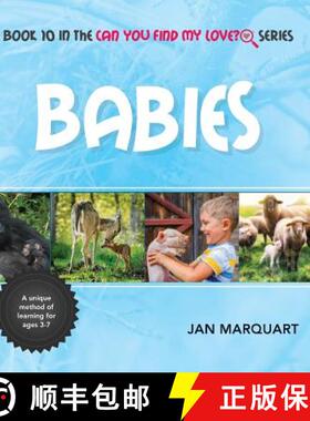 【3-4周达】Babies: Book 10 in the Can You Find My Love? Series [9780997330830]