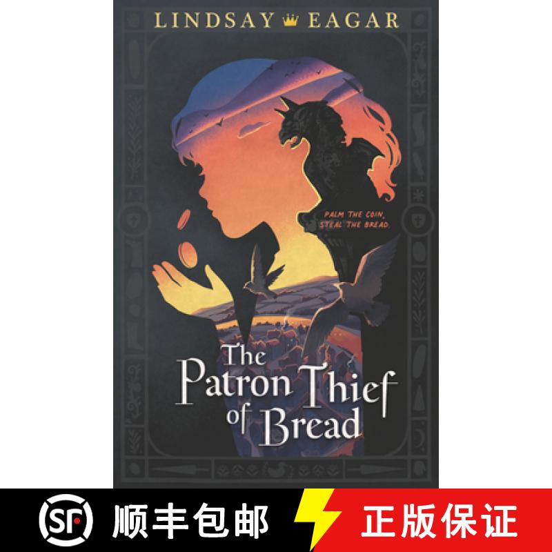 【3-4周达】The Patron Thief of Bread [9781536229608]