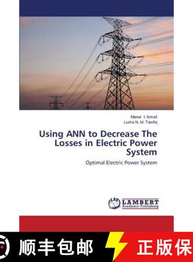 预订 Using Ann to Decrease the Losses in Electric Power System [9783659534508]