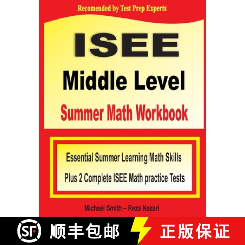 【3-4周达】ISEE Middle Level Summer Math Workbook: Essential Summer Learning Math Skills plus Two Com... [9781646129706]