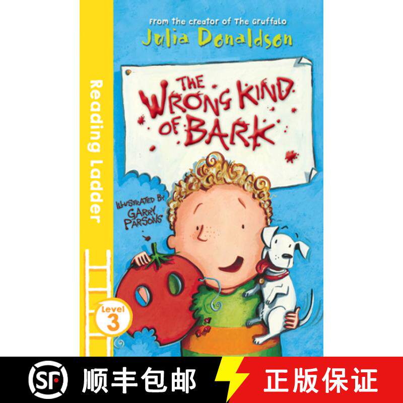 【3-4周达】The Wrong Kind of Bark (Reading Ladder Level 3) [9781405282376]