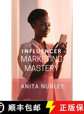 【3-4周达】Influencer Marketing Mastery: A Coursebook by Bald and Bonkers Network Academy [9798348545895]
