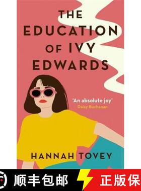 【3-4周达】Education of Ivy Edwards: a totally hilarious and relatable romantic comedy [9780349424705]